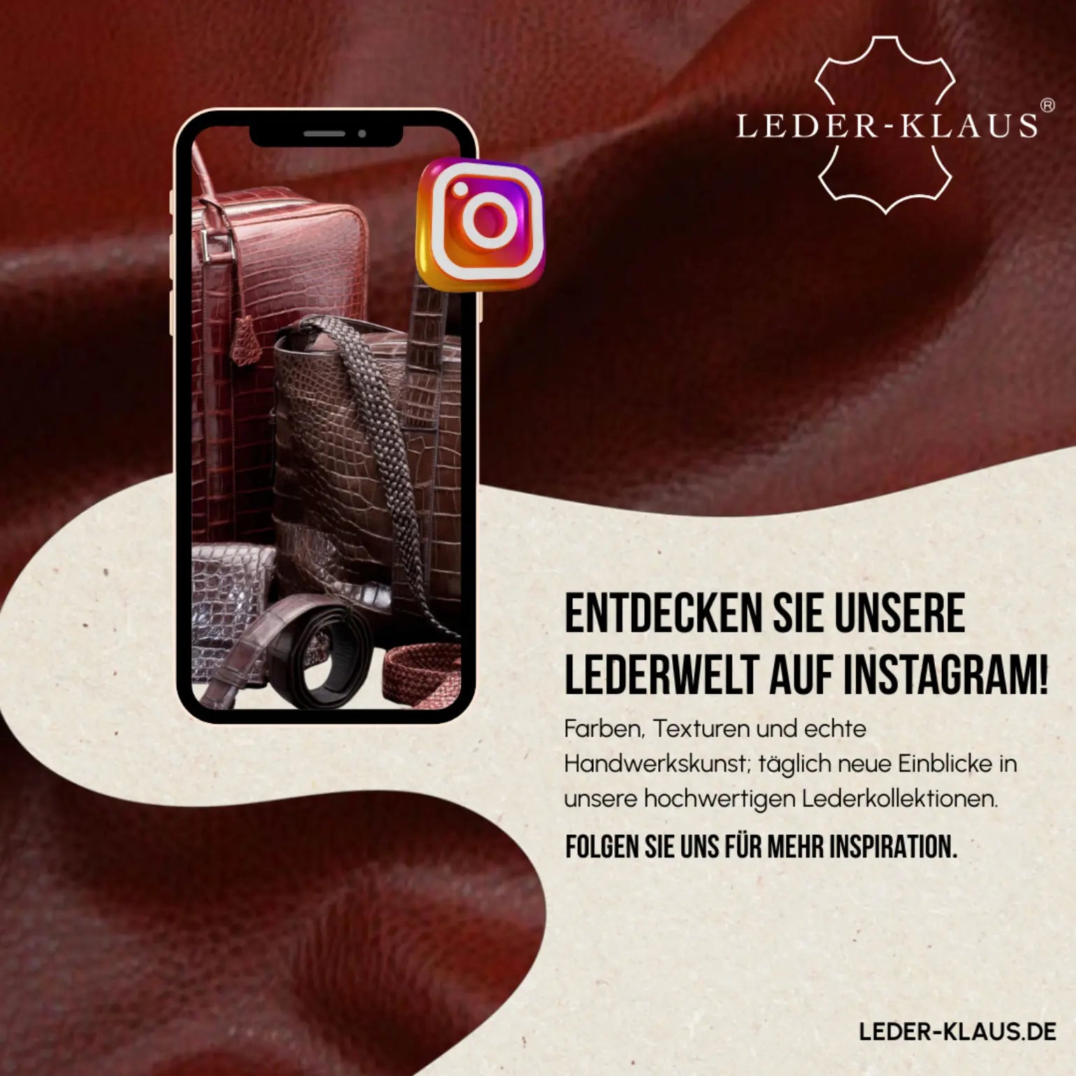Inspiration aus der Lederwelt: Entdecken Sie unsere Kollektionen auf Instagram